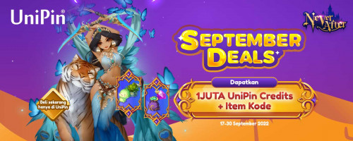 September Deals! Raih 1 JUTA UniPin Credits & Kode Item Saat Top Up Diamonds Never After!